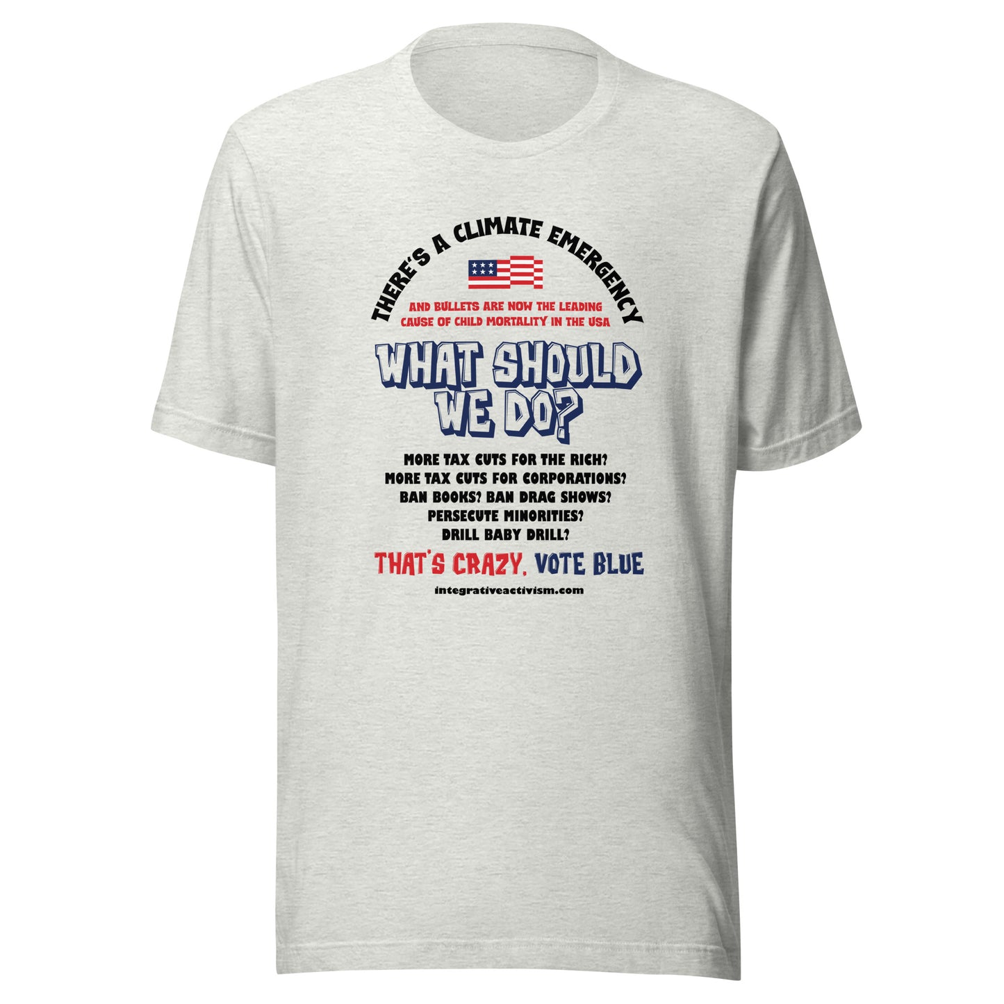 What Should WE Do? - Men's Tshirt