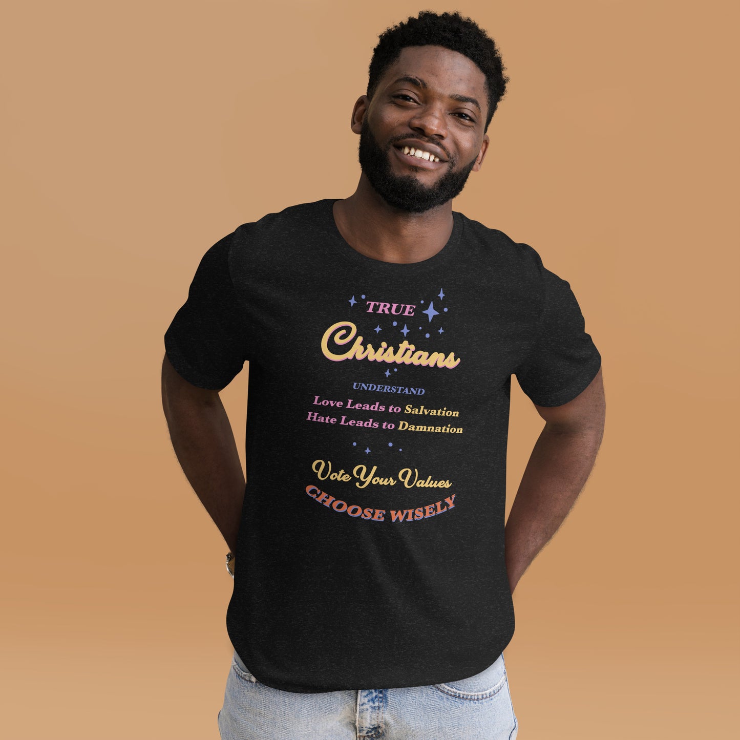 True Christians Unisex t-shirt