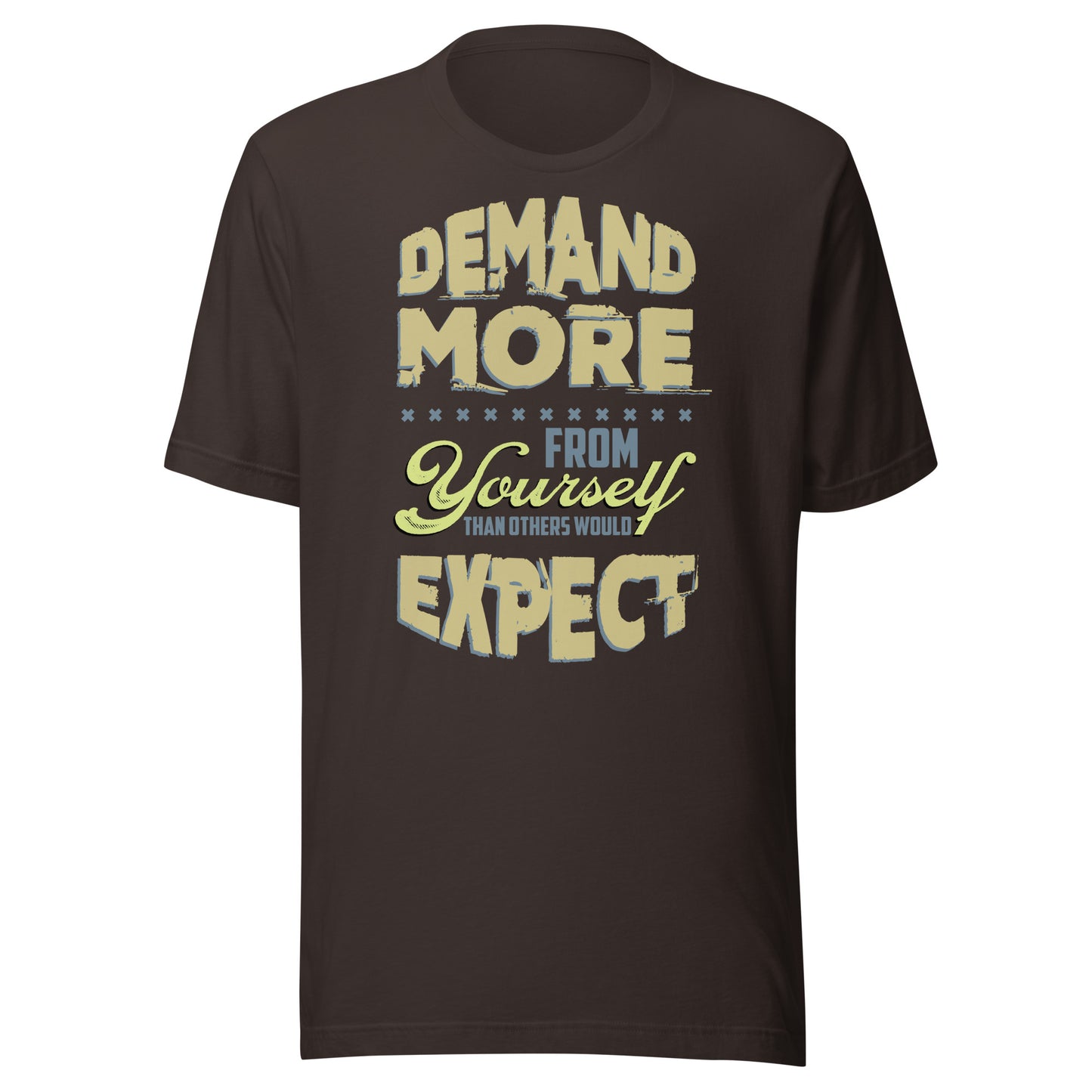 Demand More - Men's t-shirt