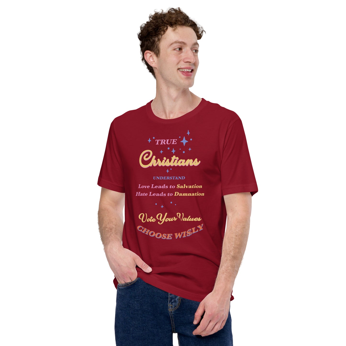 True Christians Unisex t-shirt