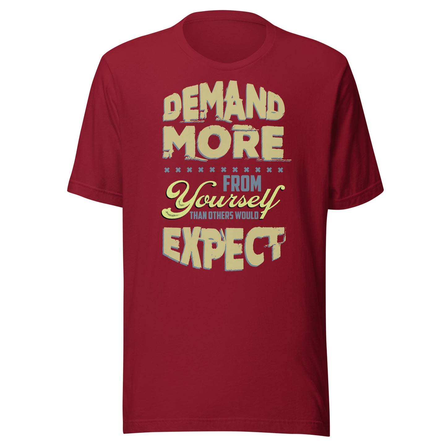 Demand More - Men's t-shirt