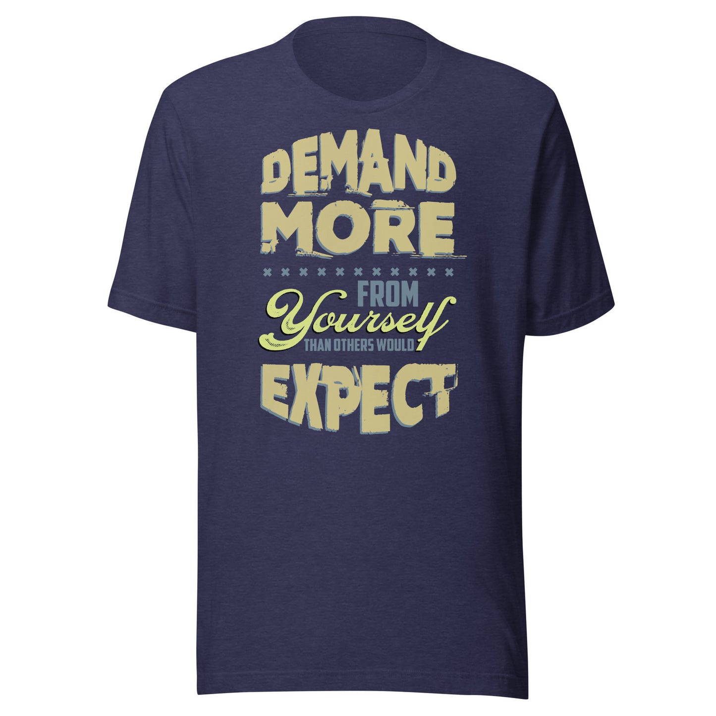 Demand More - Men's t-shirt