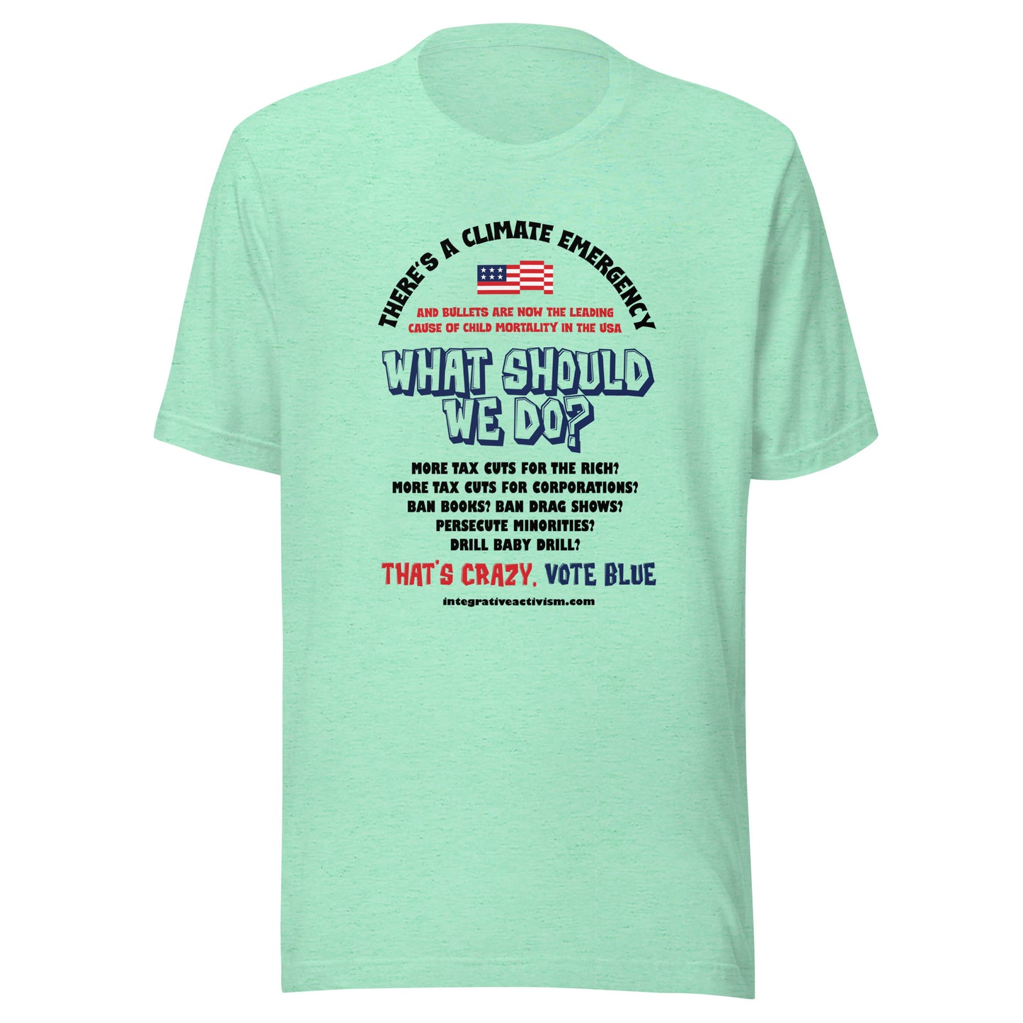 What Should WE Do? - Men's Tshirt