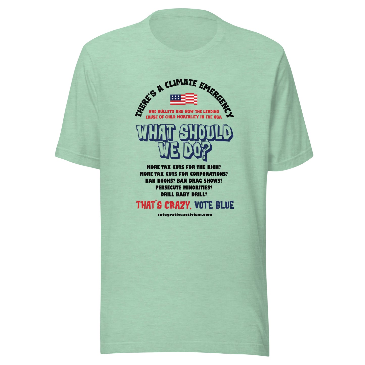 What Should WE Do? - Men's Tshirt