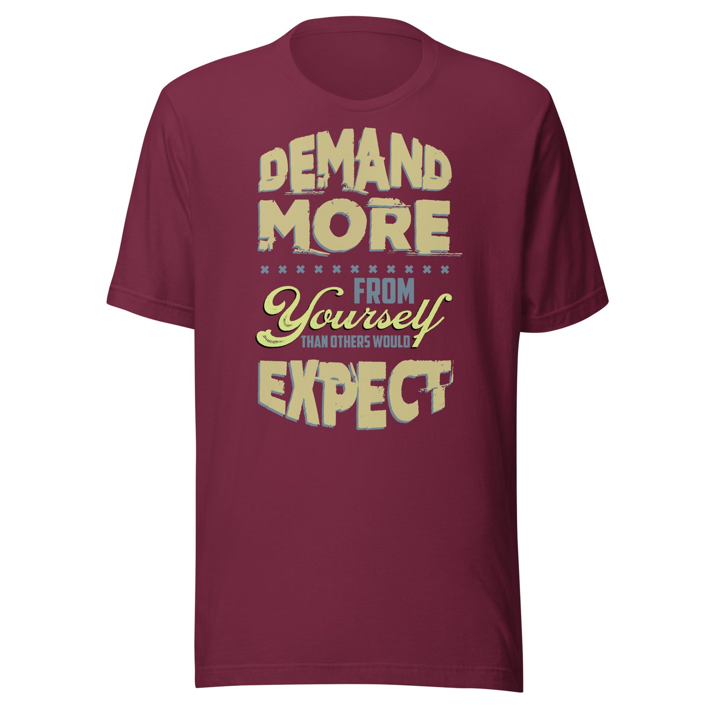 Demand More - Men's t-shirt
