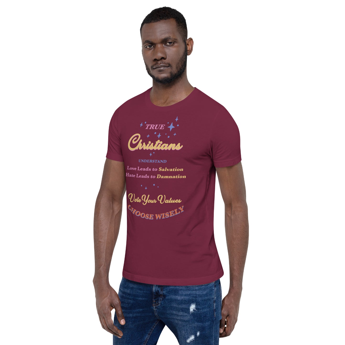True Christians Unisex t-shirt